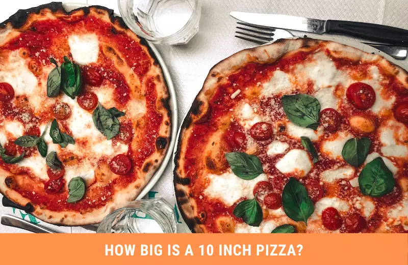 How Big is a 10 inch Pizza