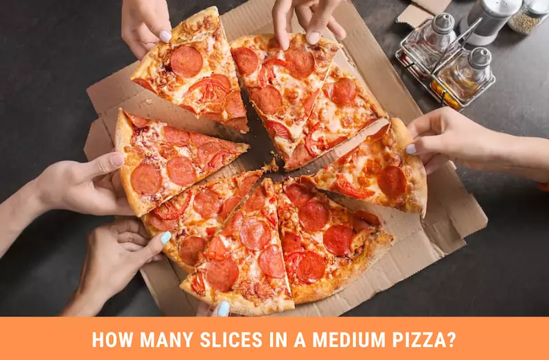 How Many Slices in a Medium Pizza